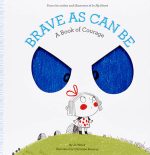 brave as can be